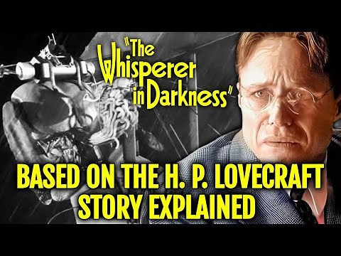 Lovecraftian Masterpiece Film That No One Has Watched - The Whisperer in Darkness (2011) Explored