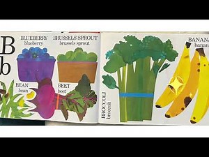 Eating the Alphabet from A to Z by Lois Elhert Kids Book Read Aloud