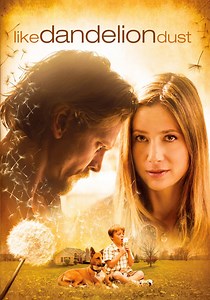 Like Dandelion Dust streaming: where to watch online?
