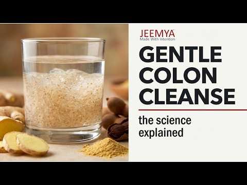What Is a Gentle Colon Cleanse? The Science Behind Fiber & Enzymes