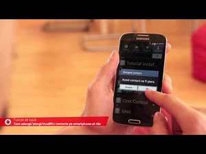 Samsung - Cum adaugi/stergi/modifici contacte pe smartphone-ul tau