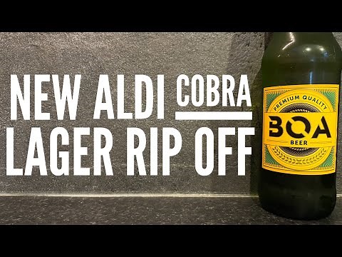 NEW Aldi Boa Beer , Cobra Lager Beer Rip Off ?? , Aldi Lager Review