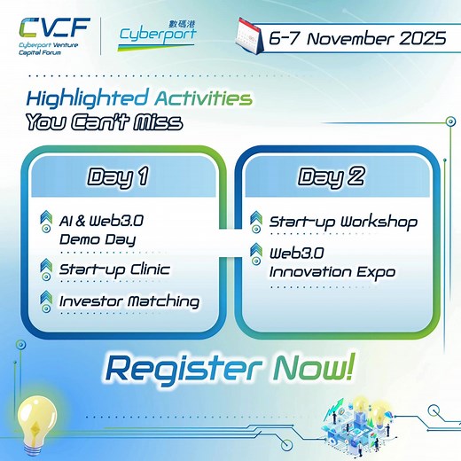 【#2025數碼港創業投資論壇 CVCF】📢 完整議程揭曉 · 最後召集！ CVCF 2025 完整議程正式推出！超過 90 位重量級講者，25 熱門議題，全方位掌握全球創投趨勢。 ⏳ 倒數 3 天！CVCF 2025 精彩議程一覽 🔥 11 月 6 日 · 四大主題環節，全面解讀市場趨勢： 📌 全球風投格局與科技趨勢：洞悉全球創投市場的發展與科技創新的新機遇 📌 創新者的成長之路 – 擴展與資金籌集：探討成長型企業如何高效籌集資本並實現擴展 📌 數碼港區塊鏈與數字資產試點資助計劃：了解最新政策更新及案例分享，挖掘技術創新的潛力 📌 全球數字資產趨勢：市場格局、投資及生態系統：深入剖析數字資產的現狀及未來發展方向 💡 AI & Web3.0 項目演示日：匯聚精英創業家，展示突破性項目，全面展現 AI 與 Web3.0 在多領域的顛覆性潛力 🤝初創支援 ： 預約初創診所，獲取專家意見，優化您的商業模式 💰高效資本對接： 專享投資者配對服務，促成關鍵融資 🔥11 月 7 日聚焦初創工作坊及 Web 3.0 焦點活動: ⭐ Web 3.0 創新博覽：發掘高潛力創新解決方案