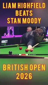 Liam Highfield Beats Stan Moody by 5-2 | British Open 2026
