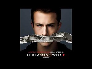 Inside Your Mind | 13 Reasons Why: Season 3 OST
