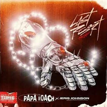 Papa Roach, Jeris Johnson - Last Resort (Reloaded) (clean)