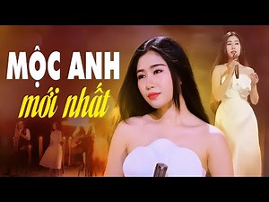 Đừng Nhớ Người Xưa - Mộc Anh | Top Hits Bolero Mới Nhất Nghe Một Lần Nhớ Mãi