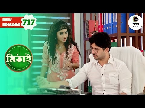 Mithi pretends to be Mithai and goes to godown. | Mithai Full episode - 717 | Zee Bangla Classics