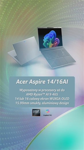 Poznaj moc AMD dzięki nowym seriom #AcerSwiftGo i #AcerAspire 🚀 Zaprojektowane z myślą o maksymalnej wydajności AI, te laptopy łączą najnowocześniejsze procesory Ryzen™ z wysokiej klasy wyświetlaczami OLED, zapewniając niezrównaną produktywność 💪 #AcerNewProduct | Acer