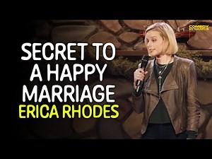 Secret to a Happy Marriage - Erica Rhodes