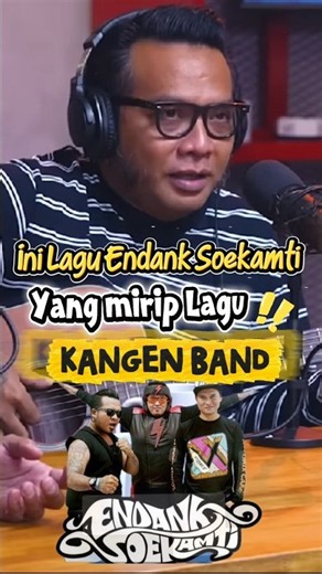 IS THIS AN ENDANK SOEKAMTI SONG THAT SOUNDS LIKE KANGEN BAND? MAY YOU ROT IN HELL!! #endanksoekamti