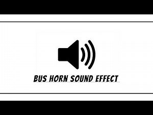 Bus Horn Sound Effects💥|Horn Sfx Sound🔊