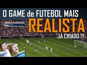 O mais REALISTA game de Futebol criado? Melhor que Fifa e PES ?