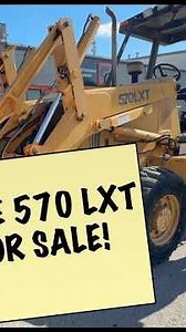 CASE 570 CONSTRUCTION TRACTOR FOR SALE