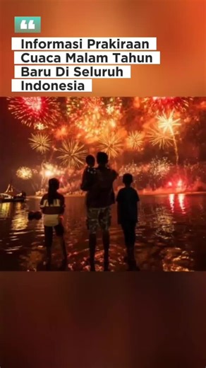Prakiraan cuaca malam Tahun Baru, 31 Desember 2025. Sebagian besar wilayah Indonesia berpotensi berawan hingga hujan ringan. Pastikan selalu memantau informasi cuaca terbaru dan siapkan perlengkapan yang diperlukan agar perayaan tetap aman dan nyaman. #PrakiraanCuaca #CuacaTahunBaru #InfoCuaca #BMKG #TahunBaru2026