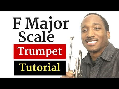 How to Play F major Scale on Trumpet