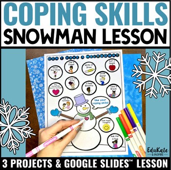 Coping Skills Snowman: Lesson and Activities Exploring Coping Strategies