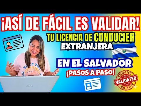 Cómo Validar *Homologar* tu Licencia Extranjera en El Salvador | Paso a Paso + Renovación en USA