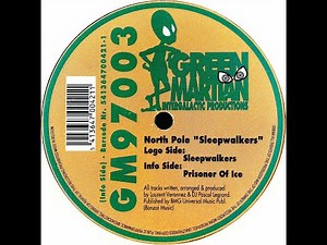 North Pole • Sleepwalkers (1997)