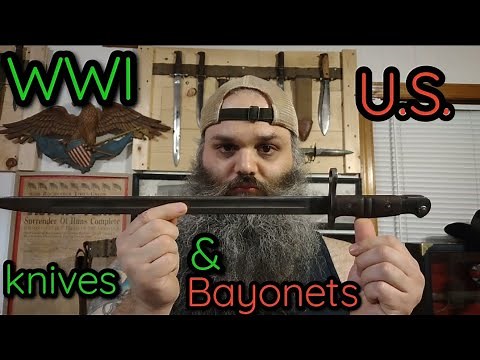 U.S. Knives and Bayonets of WWI