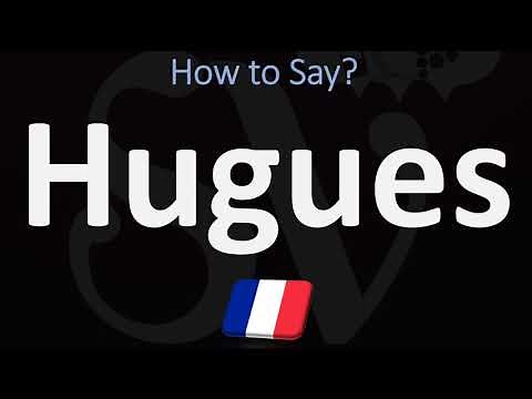 How to Pronounce Hugues? (CORRECTLY)