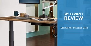 My Honest Review of the Vari Electric Standing Desk