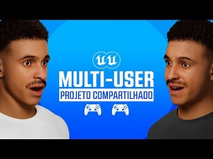 Como Trabalhar com seu Amigo | Multi-User Editing Unreal Engine