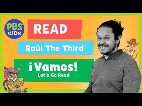 PBS KIDS Read | Raúl the Third Reads "¡Vamos! Let's Go Read" 📚