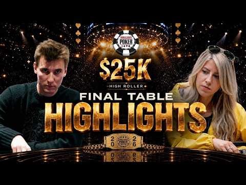 HIGHLIGHTS | $25,000 NLH High Roller | Final Table
