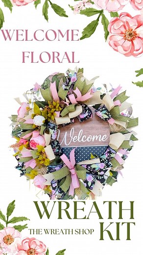Make a sweet Welcome Wreath with a touch of florals with a wreath kit from The Wreath Shop! Everything you need to make your own Welcome Floral Wreath. Just add a floral bush! #welcomewreath #wreathmaking #wreathkit #wreathsupplies #diywreath | The Wreath Shop