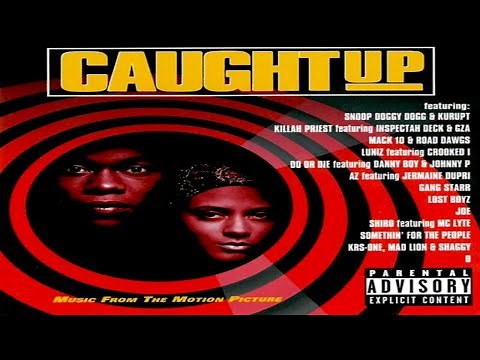 CAUGHT UP - MUSIC FROM THE ORIGINAL MOTION PICTURE (FULL SOUNDTRACK) (1998)