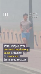 Toxic smog caused illness in 200,000 New Delhi residents