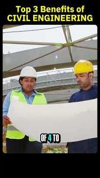 Why Civil Engineering? Top 3 Benefits Explained! | Must Watch