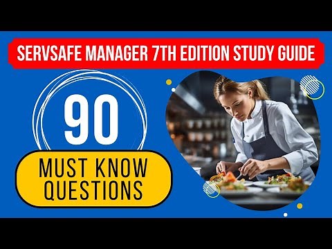 ServSafe Manager 7th Edition Study Guide & Practice Test (90 Must Know Questions)