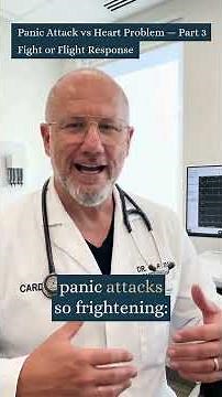 Panic Attack vs Heart Problem — Part 3