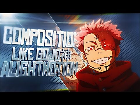 how to make composition like gojo on Alightmotion — AMV Tutorial!