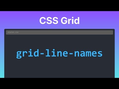 CSS Grid Custom Line Names explained! 🔥🔥🔥
