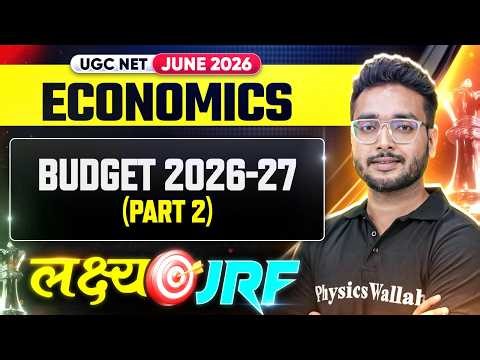 UGC NET Economics 2026 | UGC NET Economics Budget 2026-27 (Part 2) | UGC NET Economics Budget