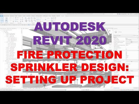 REVIT FIRE PROTECTION SPRINKLER DESIGN: SETTING UP PROJECT