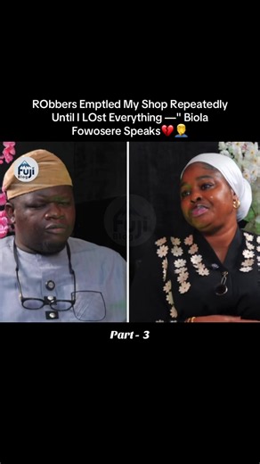 Robbers Emptied My Shop Repeatedly — Biola Fowosere Speaks