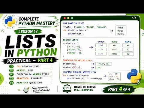 Lists in Python Practical Part 4 | Looping Through Lists & Nested Lists | Lesson 22 | Python
