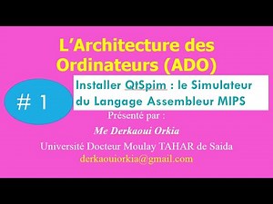 ADO : Installer le Simulateur du Langage Assembleur : QtSpim version 9.1.23 sous Windows.