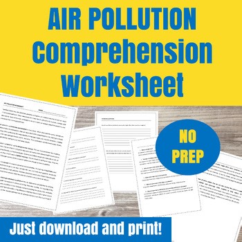 No-Prep Air Pollution Comprehension Worksheet: Middle School Environmental Class