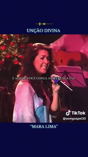 Unção Divina - Louvores de Mara Lima