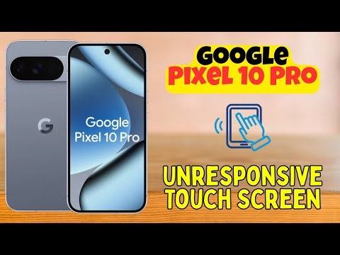 Fix Unresponsive Touch Screen on Google Pixel 10 Pro | Touch Lag Solution