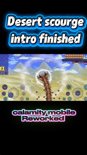 Calamity mobile Reworked - intro finished Desert scourge #calamity #terrariamods #terrariamobile