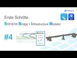#4 - Planableitung - Erste Schritte SOFiSTiK Bridge + Infrastructure Modeler für Revit