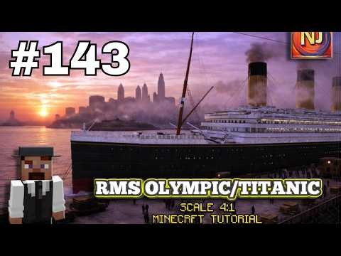 #titanic - Minecraft Titanic Tutorial | Build a 4:1 Scale RMS Titanic (Step-by-Step) PART 143. ⛏️⚓