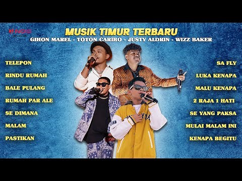 LAGU GALAU TIMUR TERBARU | GIHON MAREL - WIZZ BAKER - JUSTY ALDRIN - TOTON CARIBO