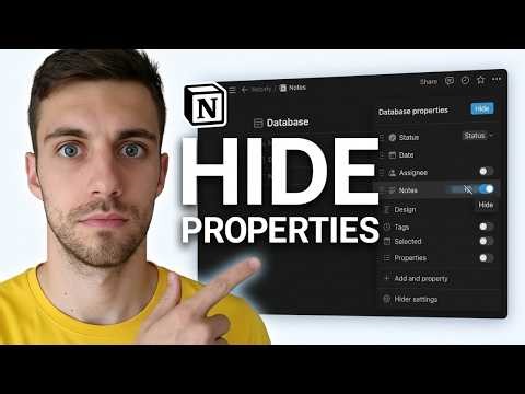 How to Hide Properties in Notion 2026 (Hide Database Without Deleting)